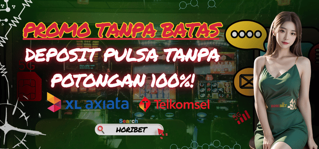 Deposit Pulsa Tanpa Potongan Horibet